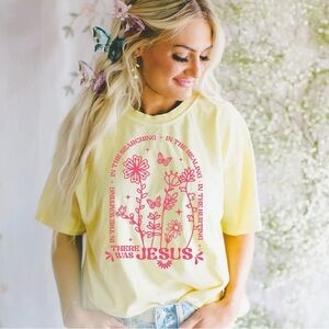 Yellow Graphic Tee with Pink Floral 'There Was Jesus' Print